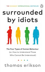 Surrounded by Idiots: The Four Types of Human Behaviour Vermilion