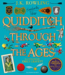Quidditch Through The Ages (Illustrated Edition) - J. K. Rowling Bloomsbury