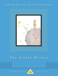 The Little Prince - Antoine de Saint-Exupery Everyman