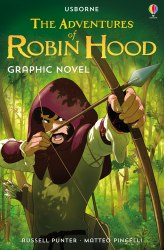 Usborne Graphic Legends: The Adventures of Robin Hood Usborne / Комікс
