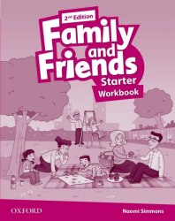 Family and Friends Starter (2nd Edition) Workbook Oxford University Press / Робочий зошит