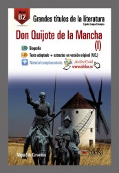 Grandes titulos de la literatura B2: Don Quijote de la Mancha 1 Edelsa