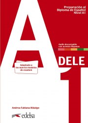 Preparación al DELE A1 Libro del alumno (Edición 2020) Edelsa