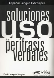 Uso de las Perifrasis Verbales Soluciones Edelsa / Брошура з відповідями