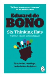 Six Thinking Hats - Edward de Bono Penguin