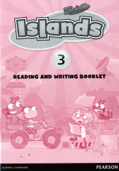 Islands 3 Reading and Writing Booklet Pearson / Посібник з граматичної та лексичної практики