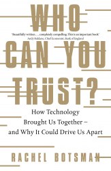 Who Can You Trust? How Technology Brought Us Together and Why It Could Drive Us Apart Penguin