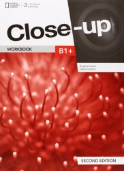 Close-Up (2nd Edition) B1+ Workbook and Online Workbook National Geographic Learning / Робочий зошит