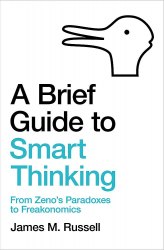 A Brief Guide to Smart Thinking Robinson
