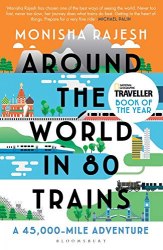 Around the World in 80 Trains Bloomsbury