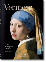 Bibliotheca Universalis: Vermeer. The Complete Works Taschen