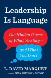 Leadership Is Language: The Hidden Power of What You Say and What You Don't Portfolio Penguin