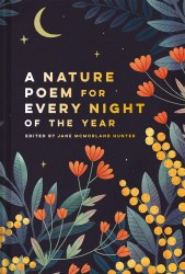 A Nature Poem for Every Night of the Year Batsford