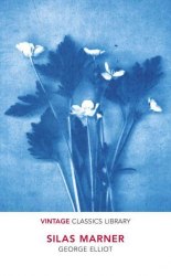 Silas Marner - George Eliot Vintage Classics