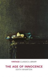 The Age of Innocence - Edith Wharton Vintage Classics