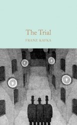 Macmillan Collector's Library: The Trial - Franz Kafka Macmillan