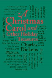 A Christmas Carol and Other Holiday Treasures - Charles Dickens Canterbury Classics