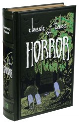 Classic Tales of Horror Canterbury Classics