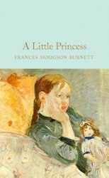 Macmillan Collector's Library: A Little Princess - Frances Hodgson Burnett Macmillan