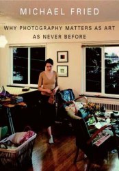 Why Photography Matters as Art as Never Before Yale University Press