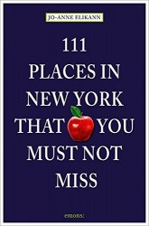 111 Places in New York That You Must Not Miss Emons Publishers