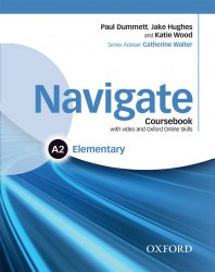Navigate A2 Elementary Coursebook with DVD and Oxford Online Skills Program Oxford University Press / Підручник для учня