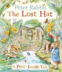 Peter Rabbit: The Lost Hat A Peep-Inside Tale Puffin / Книга з віконцями, Книга з вирізними картинками