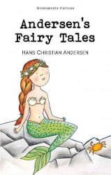 Andersen's Fairy Tales - Hans Christian Andersen Wordsworth