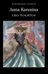 Anna Karenina - Leo Tolstoy Wordsworth