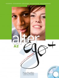 Alter Ego+ Niveau 2 Livre de l'eleve + DVD-ROM Hachette / Підручник для учня