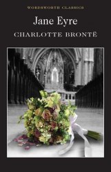 Jane Eyre - Charlotte Bronte Wordsworth