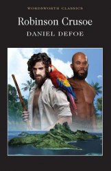 Robinson Crusoe - Daniel Defoe Wordsworth