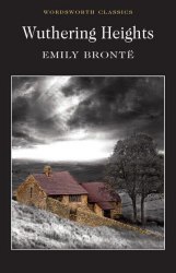 Wuthering Heights - Emily Bronte Wordsworth