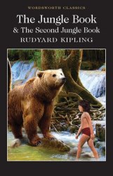 The Jungle Book & The Second Jungle Book - Rudyard Kipling Wordsworth