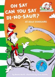 The Cat in the Hat’s Learning Library: Oh Say Can You Say Di-no-saur? HarperCollins