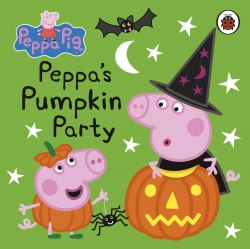 Peppa Pig: Peppa's Pumpkin Party Ladybird
