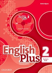 English Plus 2 (2nd Edition) Teacher's Book with Teacher's Resource Disk and Access to Practice Kit Oxford University Press / Підручник для вчителя