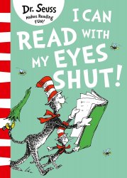Dr. Seuss: I Can Read with My Eyes Shut! HarperCollins