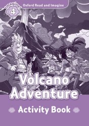 Oxford Read and Imagine 4 Volcano Adventure Activity Book Oxford University Press / Робочий зошит