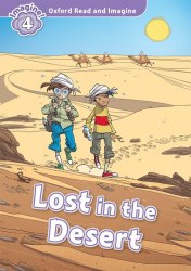 Oxford Read and Imagine 4 Lost in the Desert Oxford University Press / Книга для читання