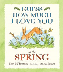 Guess How Much I Love You in the Spring Walker Books