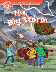 Oxford Read and Imagine 2 The Big Storm Oxford University Press / Книга для читання
