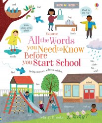 All The Words You Need To Know Before You Start School Usborne