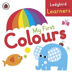 Ladybird Learners: My First Colours Ladybird