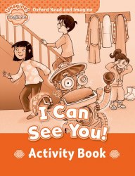 Oxford Read and Imagine Beginner I Can See You! Activity Book Oxford University Press / Робочий зошит