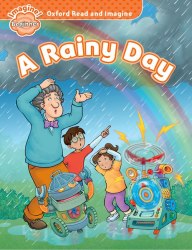 Oxford Read and Imagine Beginner A Rainy Day Oxford University Press / Книга для читання