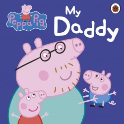 Peppa Pig: My Daddy Ladybird