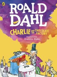 Charlie and the Chocolate Factory (Colour Edition) - Roald Dahl Puffin
