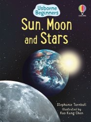 Beginners: Sun, Moon and Stars Usborne