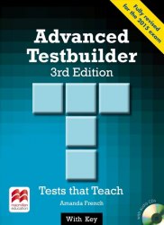 Advanced Testbuilder 3rd Edition with key and Audio CDs Macmillan